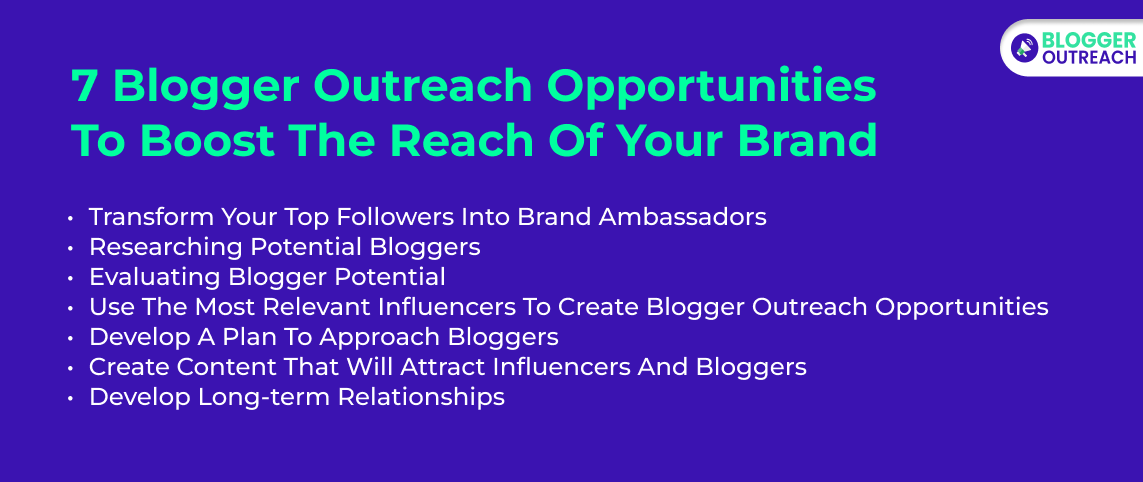 7 Blogger Outreach Opportunities To Boost The Reach Of Your Brand