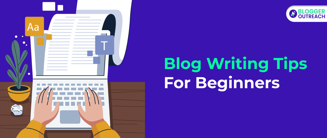 Blog Writing Tips For Beginners