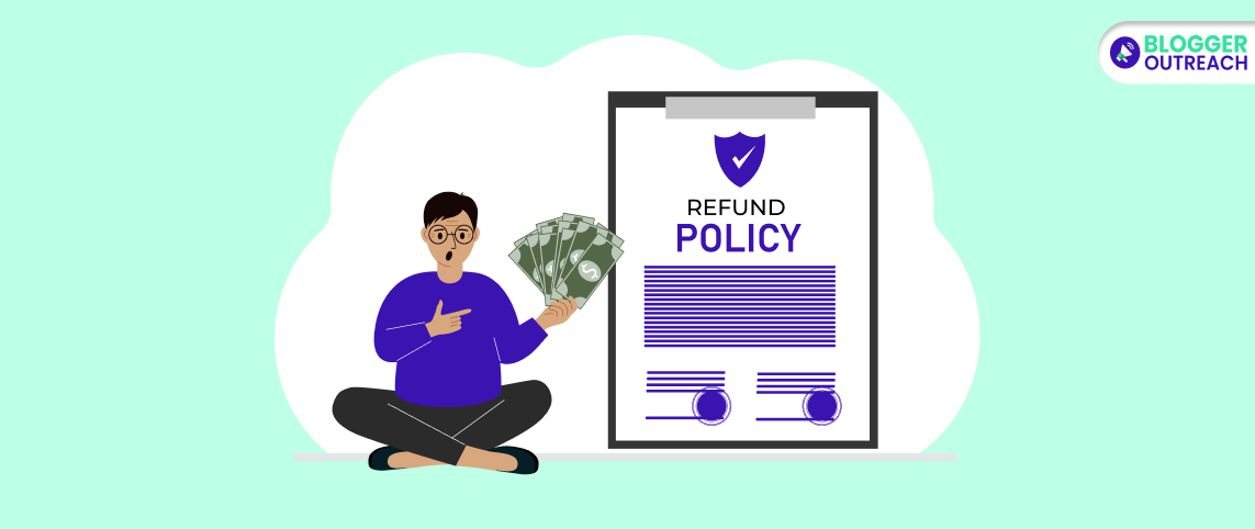 What Are The Refund Policies Of BloggerOutreach