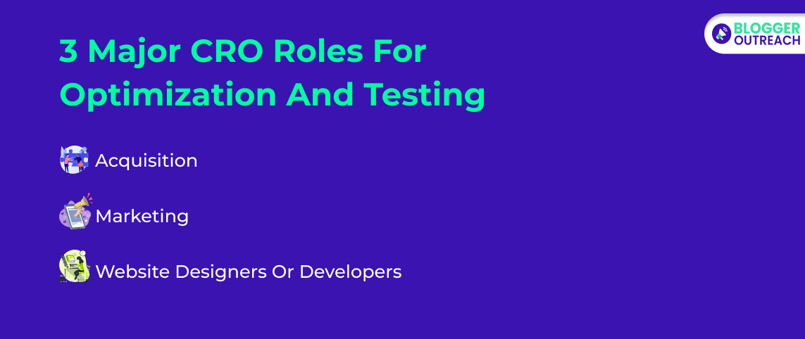 3 Major CRO Roles For Optimization And Testing