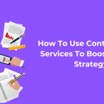 Content Writing Services To Boost Your SEO Strategy